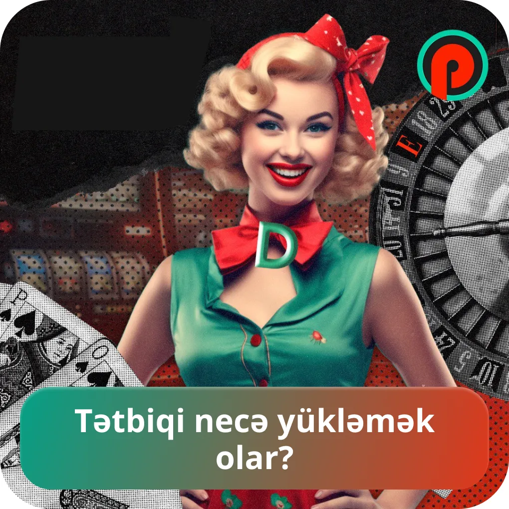 Pin Up-i necə yükləmək olar